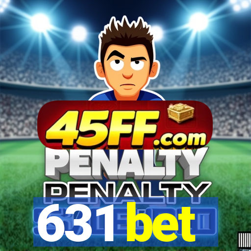 631 bet